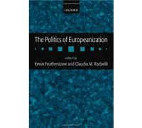The Politics Of Europeanization