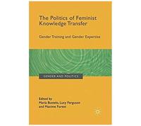 The Politics Of Feminist Knowledge Transfer