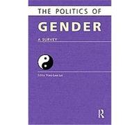 The Politics of Gender Yoke-lian Lee (Auteur)