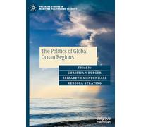 The Politics of Global Ocean Regions