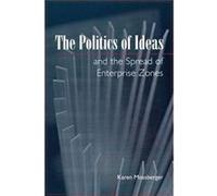 The Politics of Ideas and the Spread of Enterprise Zones by Karen Mossberger Karen Mossberger (Auteur)