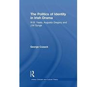 The Politics Of Identity In Irish Drama