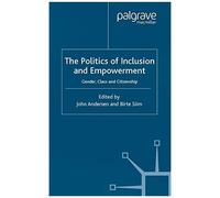 The Politics Of Inclusion And Empowerment