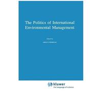 The Politics Of International Environmental Management