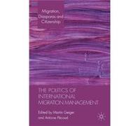 The Politics of International Migration Management - Palgrave Macmillan - Palgrave Macmillan - Livre en Anglais - Paperback Palgrave MacmillanPalgrave Macmillan (Auteur)