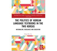 The Politics Of Korean Language Textbooks In The Two Koreas