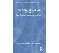 The Politics of Land and Value