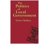 The Politics Of Local Government