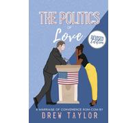 The Politics of Love: Revised Edition
