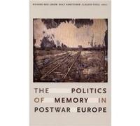 The Politics of Memory in Postwar Europe Richard Ned Lebow (Auteur)