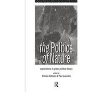 The Politics of Nature by Andrew Dobson Andrew Dobson (Auteur)
