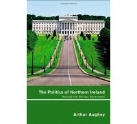 The Politics Of Northern Ireland