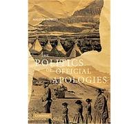 The Politics of Official Apologies Melissa Nobles (Auteur)