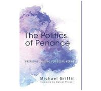 The Politics Of Penance