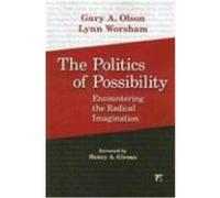 The Politics of Possibility, Radical Imagination Series