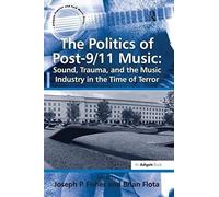 The Politics Of Post-9/11 Music