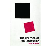 The Politics of Postanarchism