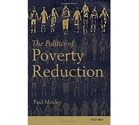 The Politics Of Poverty Reduction