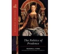 The Politics Of Prudence