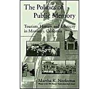 The Politics Of Public Memory