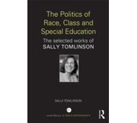 The Politics Of Race, Class And Special Education