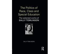 The Politics Of Race, Class And Special Education