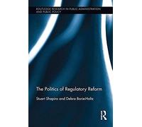 The Politics Of Regulatory Reform