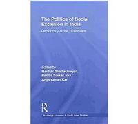 The Politics of Social Exclusion in India Harihar Bhattacharyya (Auteur)