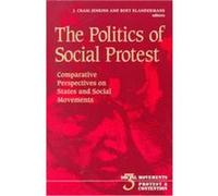 The Politics of Social Protest, SOCIAL MOVEMENTS, PROTEST AND CONTENTION J. Craig Jenkins (Auteur)