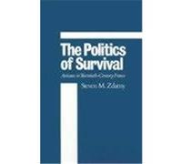 The Politics Of Survival: Artisans In Twentieth-Century France