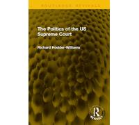 The Politics of the US Supreme Court