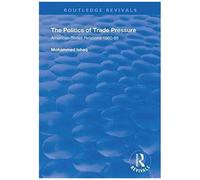 The Politics Of Trade Pressure