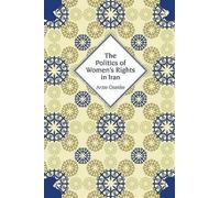 The Politics Of Women's Rights In Iran