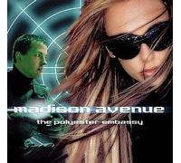 Madison Avenue - The Polyester Embassy