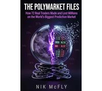 The Polymarket Files: How 72 Real Traders Made and Lost Millions on the World's Biggest Prediction Market - and What Separates the 13% Who Win