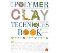 The Polymer Clay Techniques Book Sue Heaser (Auteur)