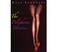 The Polyphonic Sorceress