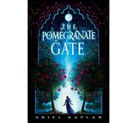 The Pomegranate Gate