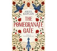 The Pomegranate Gate (Volume 1)
