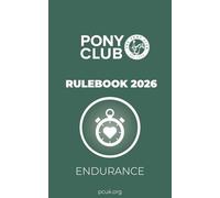 The Pony Club Rulebook 2026 - Endurance