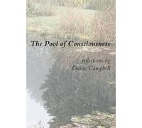 The Pool of Consciousness