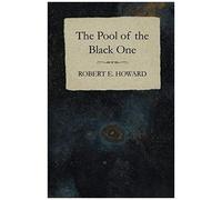 The Pool Of The Black One