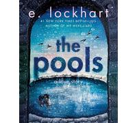 The Pools - E. Lockhart - Delacorte press - ebook (ePub) - Livre