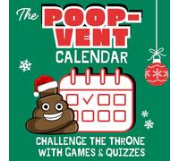 The Poop-vent Calendar - The Advent Calendar with Games and Quizzes to Do While You Poop: Funny Gag Gift for Adults, Women & Men, Stocking Stuffer, ... Santa. Perfect for Dad, Husband and Coworker