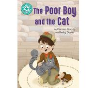 The Poor Boy And The Cat: Independent Reading Turquoise 7 (Reading Champion)