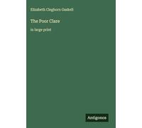 The Poor Clare: in large print