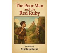 the poor man and the red ruby - refas mustafa - refas mustafa - ebook (ePub) - Livre
