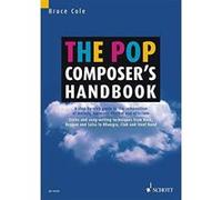 The Pop Composer's Handbook: A Step-by-step Guide to the Composition of Melody, Harmony, Rhythm and Structure - [Version Originale] Inconnu (Auteur)