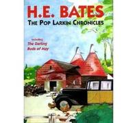 THE POP LARKIN CHRONICLES. - [Version Originale] H E Bates (Auteur)