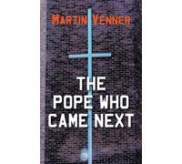 The Pope Who Came Next